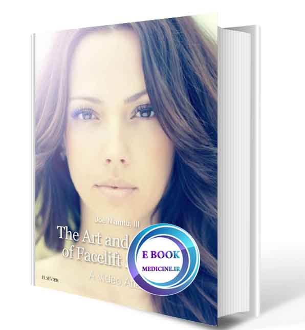 دانلود کتابThe Art and Science of Facelift Surgery: A Video Atlas   2020(ORIGINAL PDF)  